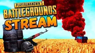 РВЕМСЯ В ТОП ЕВРОПЫ! ● PlayerUnknown's Battlegrounds Stream