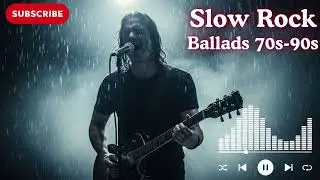 70s 80s 90s Romantic Slow Rock Hits | Timeless Love Songs for Deep Memories