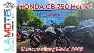 HONDA CB 750 Hornet - 2025 Preise,Farben,Ausstattung,Leisung,Test,Testbericht offen 92PS A2 48PS    