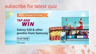 Amazon Tap and Win || Win exiting samsung products..
