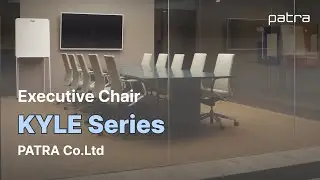 [EN] [PATRA PRODUCT] Modern Executive Chair | KYLE