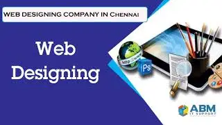 Web Designing Company In Chennai | Web Design Company In Chennai  | ABM IT SUPPORT