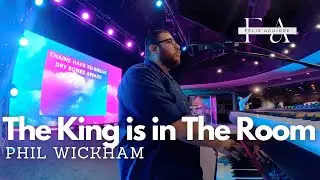 The King is in the Room \\ Phil Wickham \\ IEM Mix