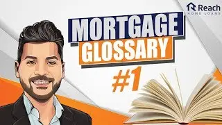 Mortgage Glossary