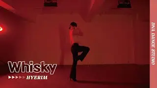 Whisky - Marian Hill | HYERIM Choreography | DNA Dance Studio