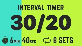 Interval Timer 30 Seconds / 20 Second Rest (30/20) - 8 Rounds