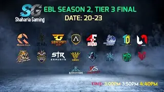 EBL SEASON 2 TIER 3 FINAL DAY 2