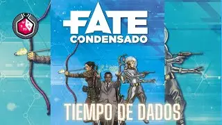 Fate Condensado (Revisitado) -  tiempo de dados 470