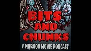Episode 7 - Bits & Chunks - Superhost, The Japanese Evil Dead, and The Invitation