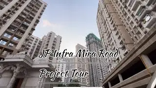 JP Infra 1Bhk, 2Bhk & 3Bhk Mira Road || Actual Project Tour || Call For More Details 7666348259