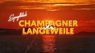 Spiegelblick - Champagner Langeweile (Official)