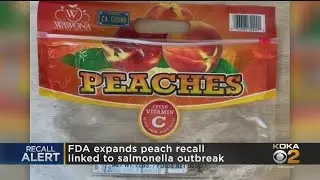 FDA: Prima Wawona Peaches Recall Expanded After Possible Salmonella Outbreak