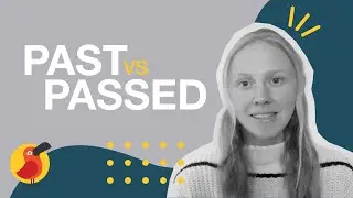 Past vs Passed
