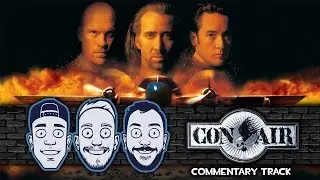 Con Air Commentary Track