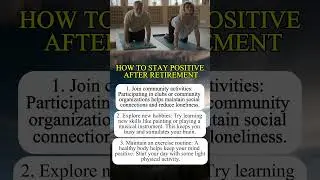 How to Stay Positive After Retirement #AdviceForElderly #seniorhealth #wiseelders