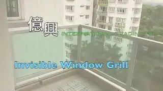 IHSING Invisible Window Grill   Chao Chu Kang Loop