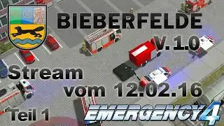 Emergency 4 | Bieberfelde Multiplayer | Twitch-Stream vom 12.02.16 | Teil 1