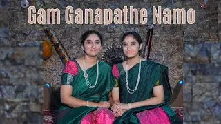 Gam Ganapathe Namo - Hamsadhvani - Trisra Adi - Mutthayya Bhagavathar- Sarvepalli Sisters