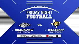 Friday Night Football: Grandview vs. Malakoff