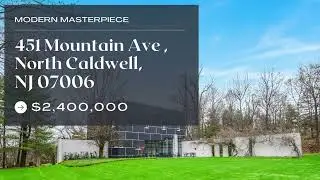 A Modern Masterpiece 451 Mountain AveCaldwell, NJ 07006