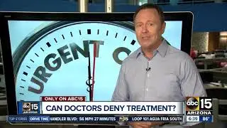 Can doctors deny treatment?