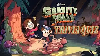 GRAVITY FALLS trivia quiz - 21 questions from the animated show  {ROAD TRIpVIA- ep:580]