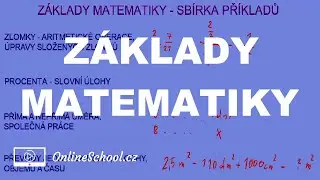 Videosbirka | Základy matematiky - procenta, zlomky, přímá a nepřímá úměra | Onlineschool.cz