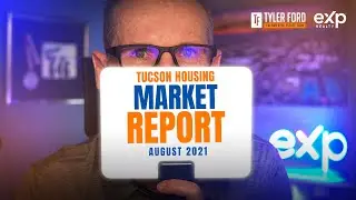 TUCSON | Housing Market Report AUGUST 2021 | Tucson Arizona Real Estate