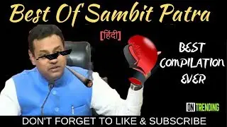 [हिंदी] Sambit Patra Best Funny Compilation Ever