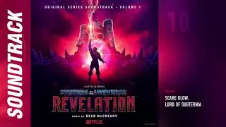 Scare Glow, Lord of Subternia - Masters of the Universe: Revelation | Soundtrack by Bear McCreary