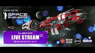 Space Engineers | 11th Anniversary Livestream - 5PM UTC - October 23rd, 2024