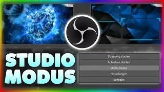 OBS STUDIO TUTORIAL GERMAN - Studio Modus