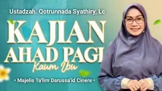 🔴 LIVE | Sunday Morning Study YDSC Center - Ustadzah. Qotrunnada Syathiri, Lc