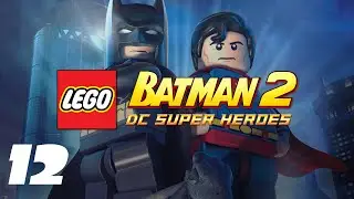 THE NEXT PRESIDENT | LEGO BATMAN 2: DC SUPER HEROES | EP.12