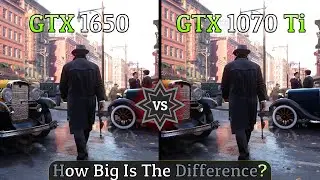 GTX 1650 vs GTX 1070 Ti | How Big is The Difference?