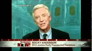 Former Democratic Salt Lake Mayor Rocky Anderson Launches Third Party 2012 Presidential Bid