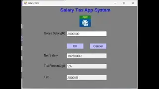Project basic Desktop App C# with .NET Framework in the Visual Studio 2022#Salary Tax Application