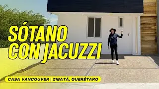 ¡SÓTANO con JACUZZI! | $5,700,000 | Casa VANCOUVER ZIBATÁ Querétaro