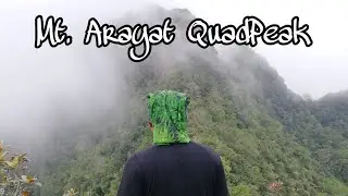 Mt Arayat Circuit QUAD Peaks Dayhike To- Rock of Death - Pinnacle - South - North