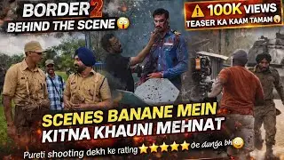 Border 2 BTS 🔥 Shooting Ke Andar Ka Sach | Yeh Scene Dekh Ke Hairaan Ho Jaoge 😳