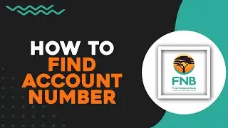 How To Find Account Number On FNB (Quick Tutorial)