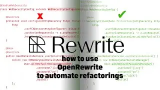 how to use OpenRewrite to automate refactorings