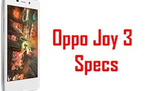 Oppo Joy 3 Specs & Features