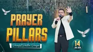 PRAYER PILLARS || POWERFUL POSITIVE PRAYER || SUKHPAL RANA MINISTRIES