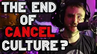 Why Cancel Culture is Dying