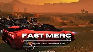 FAST MERC | The Mercenary Webseries: First