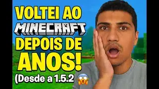 Voltei ao Minecraft depois de ANOS! (Desde a 1.5.2 😱)