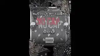 BLC FT YOUNG NL -N&Oslash; CAP [SON  Officiel] prod by babz booming #trap #BLACK CITY