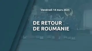 De retour de Roumanie
