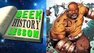 History of Luke Cage - Geek History Lesson